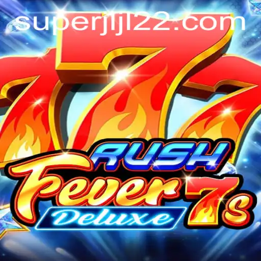 Explore the Exciting World of RushFever7sDeluxe: A Thrilling Gaming Experience